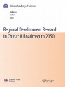 Regional Development Research in China: A Roadmap to 2050 - Dadao Lu, Jie Fan