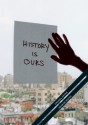 History Is Ours - Andrea Geyer, Andrea Geyer, Sharon Hayes, Konrad Bitterli