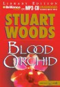 Blood Orchid - Stuart Woods, Susie Breck