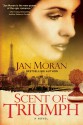 Scent of Triumph - Jan Moran