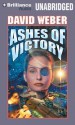 Ashes of Victory - David Weber, Allyson Johnson