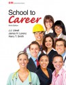 School to Career - J.J. Littrell, James H. Lorenz, Harry T. Smith