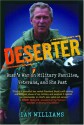 Deserter: Bush's War on Military Families, Veterans, and His Past - Ian Williams