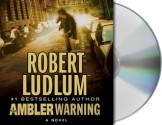 The Ambler Warning - Scott Sowers, Robert Ludlum