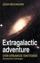 Extragalactie Adventure - Jean Heidmann, Ann Boesgaard, Maureen Schaerffer, Carl Sagan