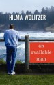 An Available Man - Hilma Wolitzer