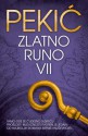 Zlatno runo 7 (Zlatno runo, #7) - Borislav Pekić