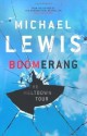 Boomerang: The Meltdown Tour - Michael Lewis