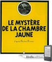 Le mystère de la chambre jaune - Gaston Leroux, Florian Boutrolle