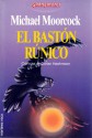 El bastón rúnico - Michael Moorcock