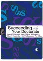 Succeeding with Your Doctorate - Jerry J Wellington, Ann-Marie Bathmaker, Cheryl Hunt, Gary McCulloch, Patricia J. Sikes