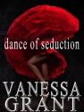 Dance of Seduction - Vanessa Grant