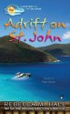 Adrift on St. John (Mystery in the Islands #1) - Rebecca M. Hale