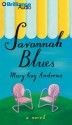 Savannah Blues (Abriged Audio CD) - Susan Ericksen, Mary Kay Andrews