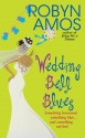 Wedding Bell Blues - Robyn Amos