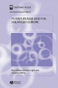 Putin's Russia and the Enlarged Europe - Roy Allison, Margot Light, Stephen White