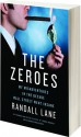 The Zeroes - Randall Lane