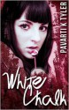 White Chalk - Pavarti K. Tyler