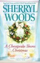 A Chesapeake Shores Christmas - Sherryl Woods