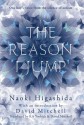 The Reason I Jump: one boy's voice from the silence of autism - Naoki Higashida, David Mitchell