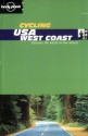 Cycling USA West Coast - Lonely Planet, Marisa Gierlich, Neil Irvine, Katherine Widing, Tullan Spitz, Gregor Clark