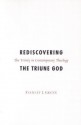 Rediscovering the Triune God - Stanley J. Grenz