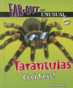 Tarantulas: Cool Pets! - Alvin Silverstein, Virginia Silverstein, Laura Silverstein Nunn