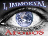 I, Immortal - Afobos