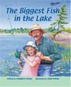 The Biggest Fish in the Lake - Margaret Carney