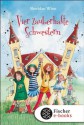 Vier zauberhafte Schwestern (German Edition) - Sheridan Winn, Franziska Harvey, Katrin Weingran