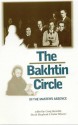 The Bakhtin Circle: In the Master's Absence - David Shepherd, Craig Brandist, Galin Tikhanov, Galin Tihanov