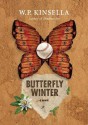 Butterfly Winter: A Novel - W.P. Kinsella