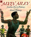 Alvin Ailey - Andrea Davis Pinkney, Brian Pinkney, J. Pinkney