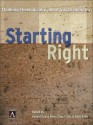 Starting Right: Thinking Theologically about Youth Ministry - Chapman Clark, Chap Clark, Chapman Clark