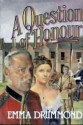 A Question of Honour - Emma Drummond