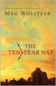 The Ten-Year Nap - Meg Wolitzer