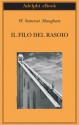 Il filo del rasoio - Franco Salvatorelli, W. Somerset Maugham