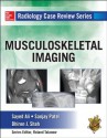 Radiology Case Review Series: MSK Imaging (Radioliogy Case Review Series) - Patel