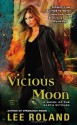 Vicious Moon - Lee Roland