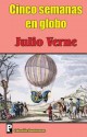 Cinco semanas en globo - Jules Verne