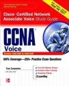 CCNA Cisco Certified Network Associate Voice Study Guide: (Exams 640-460 & 642-436) [With CDROM] - Tom Carpenter