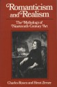 Romanticism and Realism: The Mythology of Nineteenth-Century Art - Charles Rosen