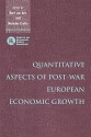 Quantitative Aspects of Post-War European Economic Growth - Bart Van Ark, Nicholas Crafts