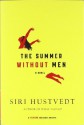 The Summer Without Men: A Novel - Siri Hustvedt