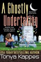 A Ghostly Undertaking - Tonya Kappes