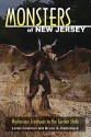 Monsters of New Jersey: Mysterious Creatures in the Garden State (Monsters (Stackpole)) - Loren Coleman, Bruce G. Hallenbeck