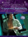 Chasing Secrets - Kelsey Roberts