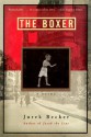 The Boxer: A Novel - Jurek Becker, Ruth Franklin, Alessandra Bastagli