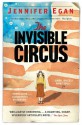 The Invisible Circus - Jennifer Egan