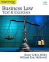 Cengage Advantage Books: Business Law: Text and Exercises - Roger LeRoy Miller, William E. Hollowell